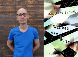 Matthias Senkel erhält für seinen Erzählungsband »Winkel der Welt« den Förderpreis des Bremer Literaturpreises