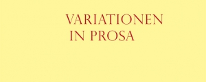 Sina dell'Anno: Michael Donhausers ›Variationen in Prosa‹