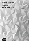 Vorschau August Verlag Frühjahr 2024