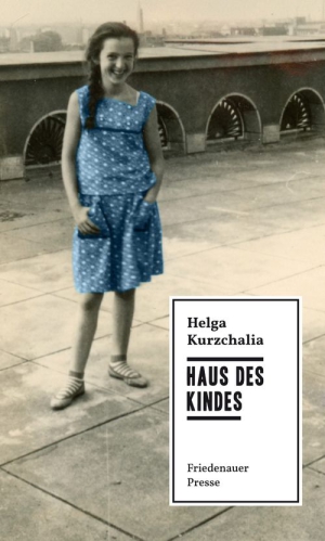 Helga Kurzchalia liest aus ihrem Roman »Haus des Kindes«