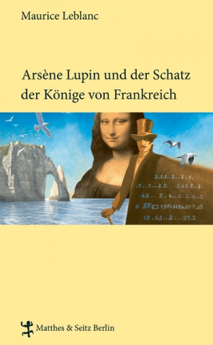 Arsène Lupin und der Schatz der Könige von Frankreich