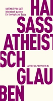 Hartmut von Sass liest aus »Atheistisch glauben«