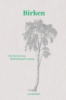 Steffi Memmert-Lunau im Gespräch mit Sabine Frank über ihr aktuelles Buch »Birken. Ein Portrait«