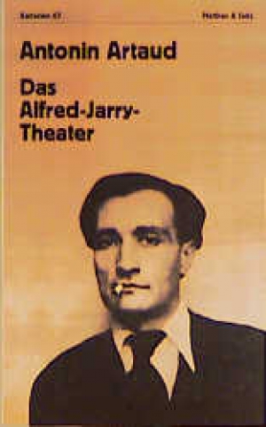 Das Alfred-Jarry-Theater