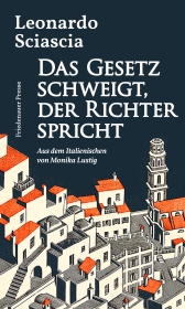 Das Gesetz schweigt, der Richter spricht Das Gesetz schweigt, der Richter spricht