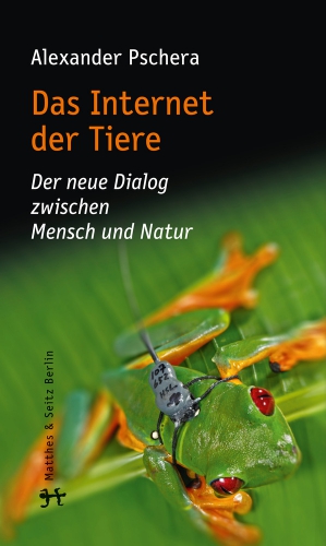 Das Internet der Tiere Das Internet der Tiere