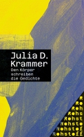 Julia D. Krammer liest aus »Den Körper schreiben die Gedichte«
