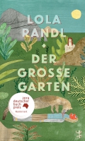 Von Menschen und Erbsen – Lola Randl liest aus »Der Große Garten«