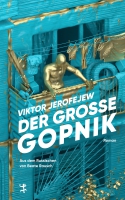 Berliner Buchpremiere: Viktor Jerofejew »Der Große Gopnik«