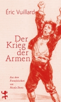 Éric Vuillard spricht über »Der Krieg der Armen«