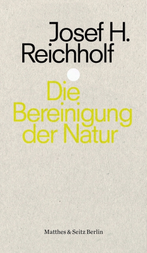 Die Bereinigung der Natur Die Bereinigung der Natur