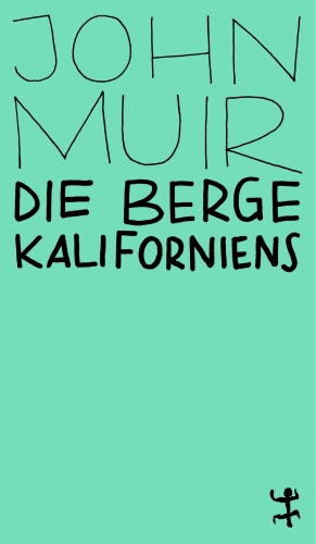 Die Berge Kaliforniens Die Berge Kaliforniens