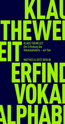 Die Erfindung des Vokalalphabets – auf See Die Erfindung des Vokalalphabets – auf See