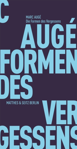 Die Formen des Vergessens Die Formen des Vergessens