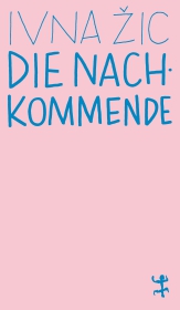 Die Nachkommende Die Nachkommende
