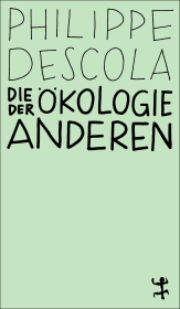 Die Ökologie der Anderen Die Ökologie der Anderen