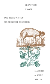 Die Tiere wissen noch nicht Bescheid