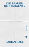 Ausstellung zu Fabian Sauls Buch »Die Trauer der Tangente« Ausstellung zu Fabian Sauls Buch »Die Trauer der Tangente«