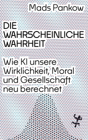 Die wahrscheinliche Wahrheit