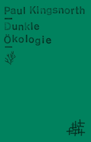 Dunkle Ökologie
