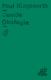 Dunkle Ökologie