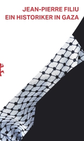 Ein Historiker in Gaza Ein Historiker in Gaza