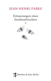 Erinnerungen eines Insektenforschers V