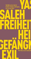 »Stimmen der Freiheit« Yassin Al-Haj Saleh u.a. im Gespräch über Flucht und politsches Exil und die Bedeutung der Literatur im Akt des Widerstands
