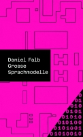 Daniel Falb stellt »Große Sprachmodelle« vor