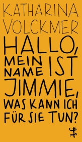 Hallo, mein Name ist Jimmie, was kann ich für Sie tun? Hallo, mein Name ist Jimmie, was kann ich für Sie tun?