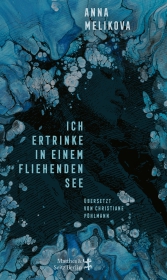 Ich ertrinke in einem fliehenden See Ich ertrinke in einem fliehenden See