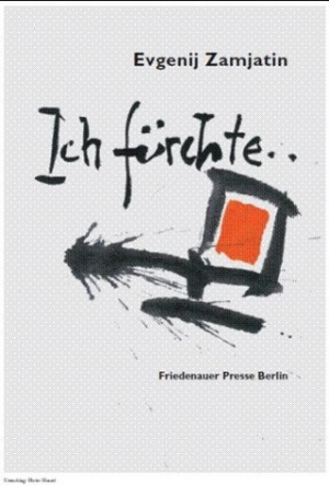 Ich fürchte... Ich fürchte...
