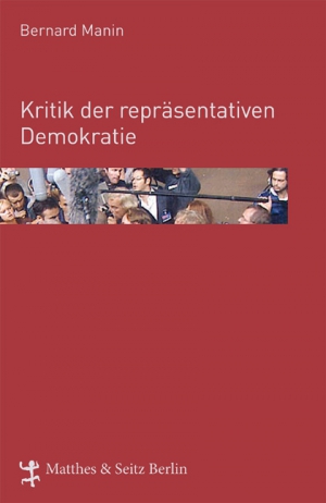 Kritik der repräsentativen Demokratie