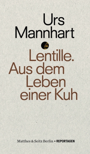 Lentille. From the life of a cow