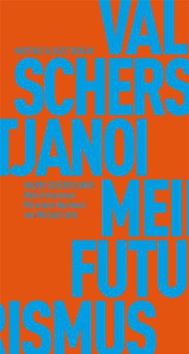 Mein Futurismus