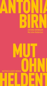 Mut ohne Heldentum