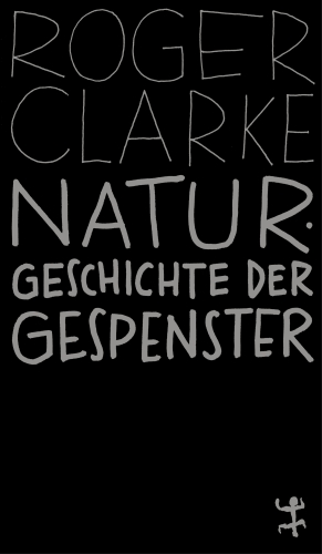 Naturgeschichte der Gespenster Naturgeschichte der Gespenster