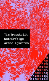 Notdürftige Armseligkeiten