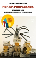 Irina Rastorgueva stellt »Pop-Up Propaganda« vor