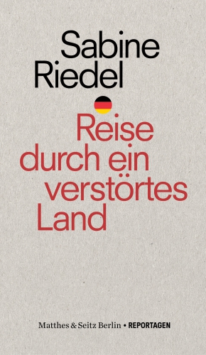 Reise durch ein verstörtes Land Reise durch ein verstörtes Land