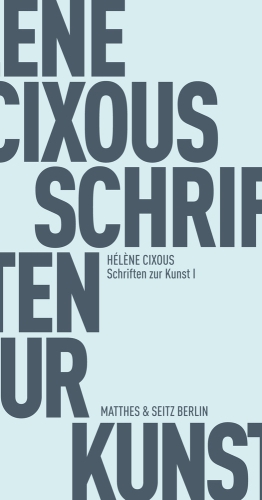 Schriften zur Kunst I