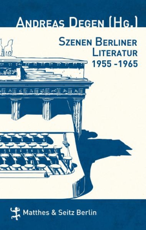 Szenen Berliner Literatur Szenen Berliner Literatur