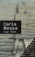 Carla Bessa liest aus »tage leben«
