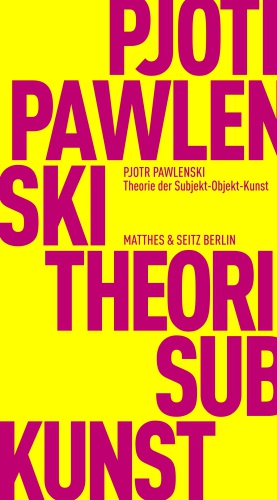 Theorie der Subjekt-Objekt-Kunst