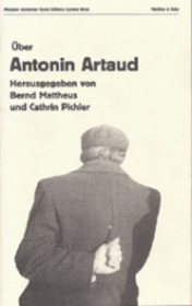 Über Antonin Artaud