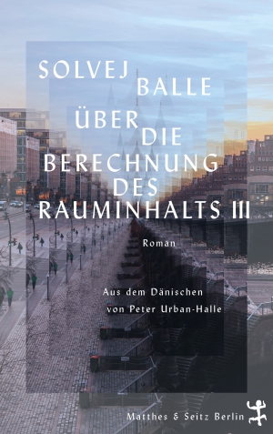 Über die Berechnung des Rauminhalts III Über die Berechnung des Rauminhalts III