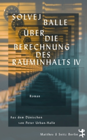 Über die Berechnung des Rauminhalts IV Über die Berechnung des Rauminhalts IV