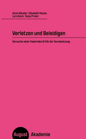 Verletzen und Beleidigen Verletzen und Beleidigen