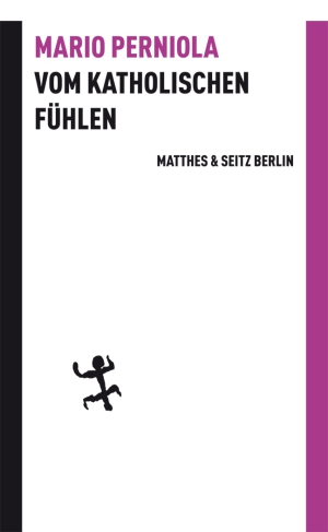 Vom katholischen Fühlen Vom katholischen Fühlen