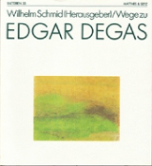Wege zu Edgar Degas